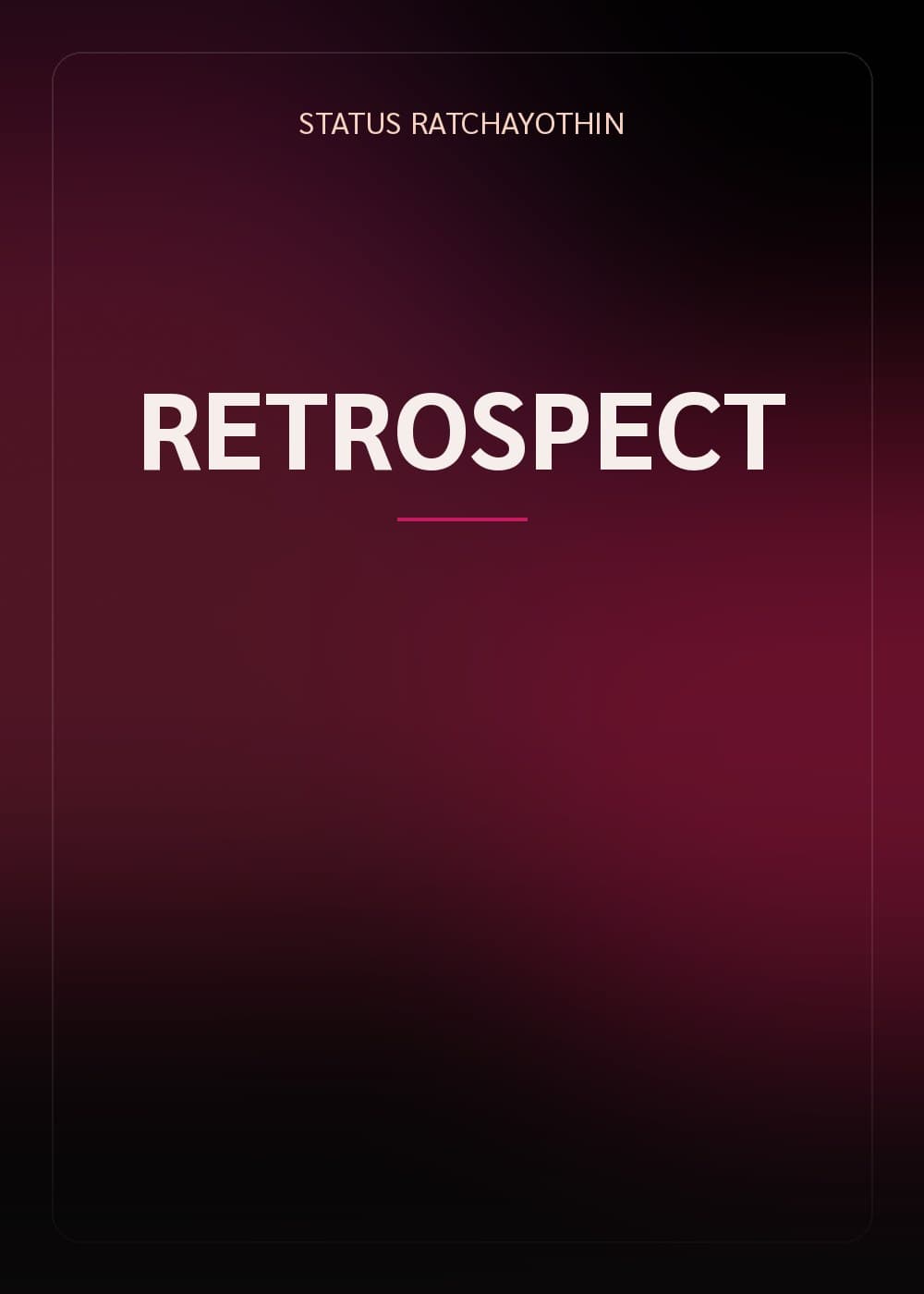 RETROSPECT